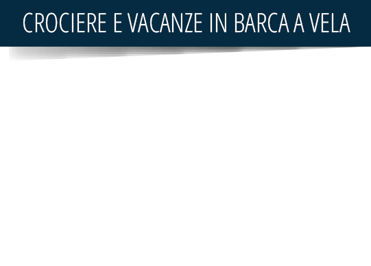 crociere e vacanze in barca a vela